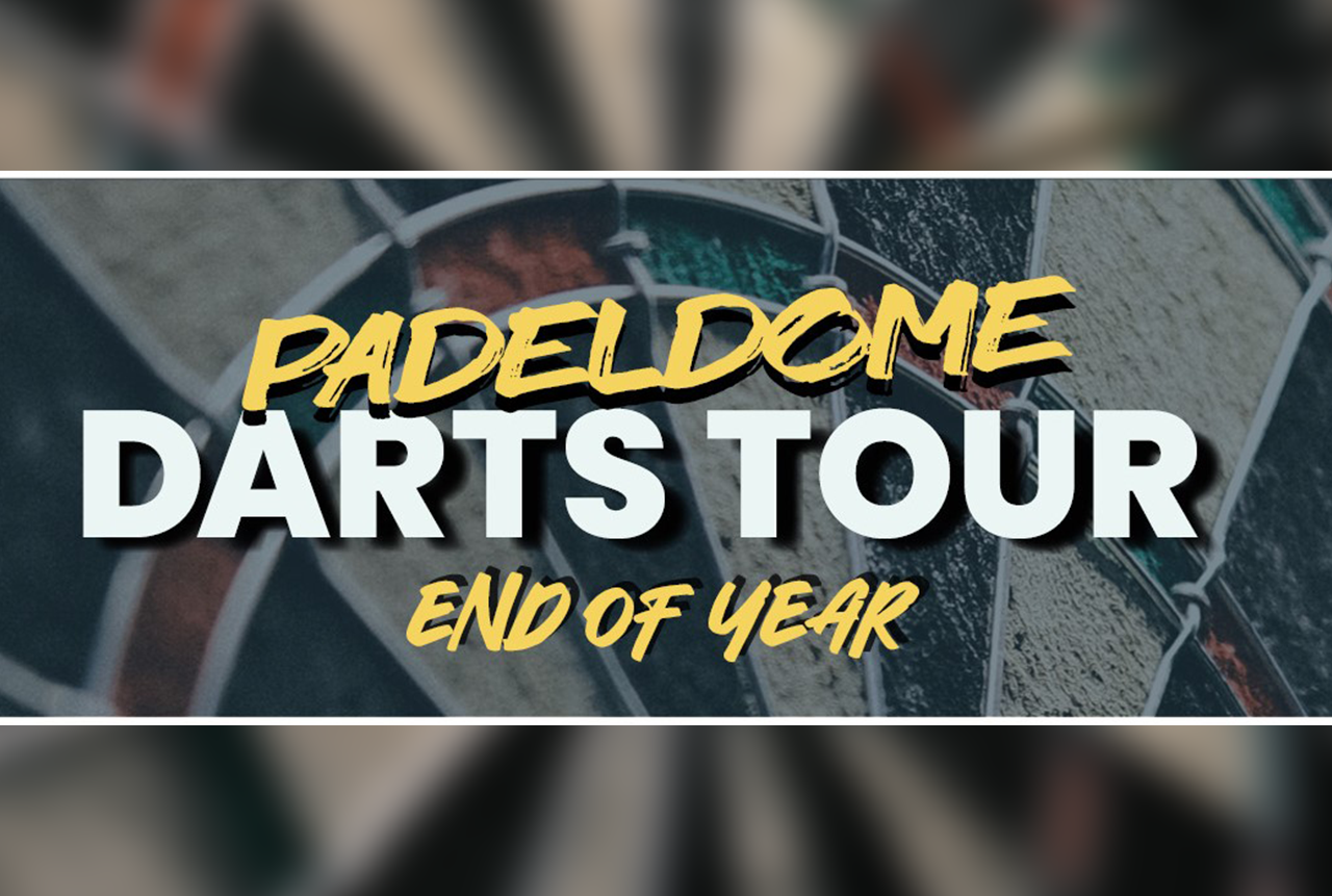 Padeldome Darts Tour